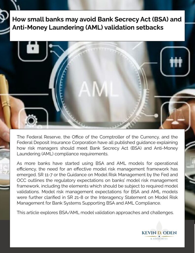 How small banks may avoid Bank Secrecy Act (BSA) and Anti-Money Laundering (AML) validation setbacks
